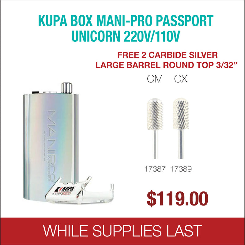 Kupa - BOX Mani-Pro Passport - Unicorn 220/110V - Free 2 Carbide Silver Large Barrel Round Top 3/32''