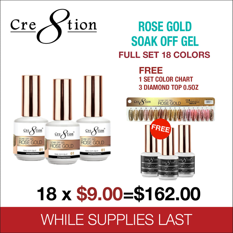 Cre8tion - Rose Gold Soak Off Gel Full Set 18 Colors Collection - FREE 1 Set Color Chart - 3 Diamond Top 0.5oz