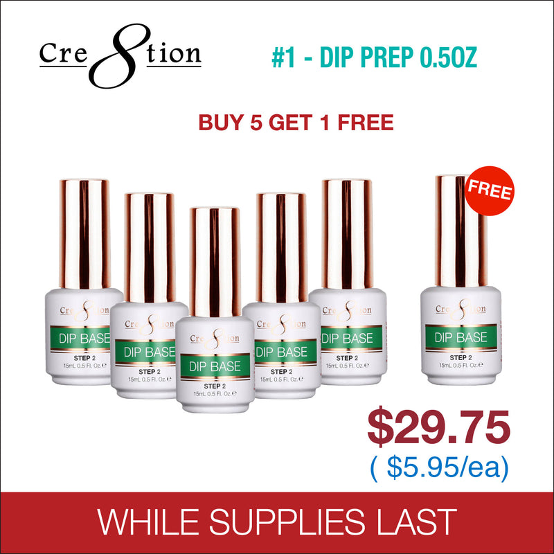 Cre8tion #1 - DIP PREP 0.5oz Buy 5 Get 1 Free