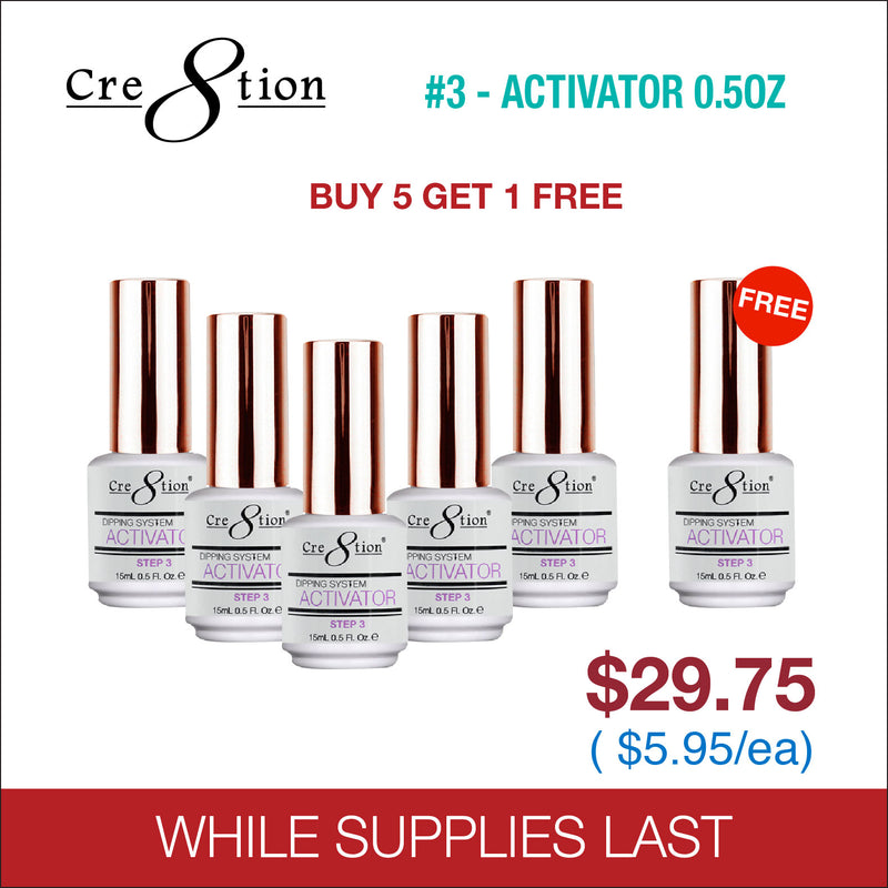 Cre8tion #3 - ACTIVATOR 0.5oz Buy 5 Get 1 Free