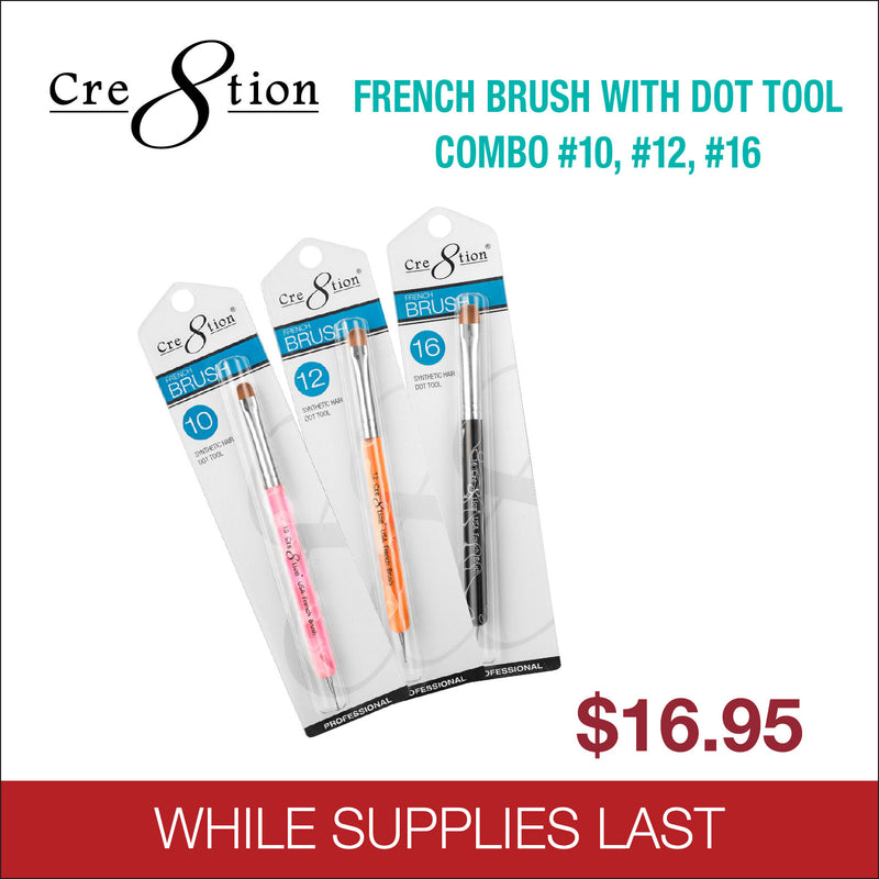 Cre8tion French Brush Synthetic With Dot Tool Combo #10, #12, #16