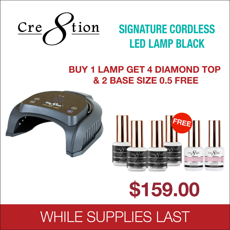 Cre8tion Signature LED Lamp Black - Bye 1 Lamp Get 4 Diamond Top & 2 Base Coat 0.5oz FREE