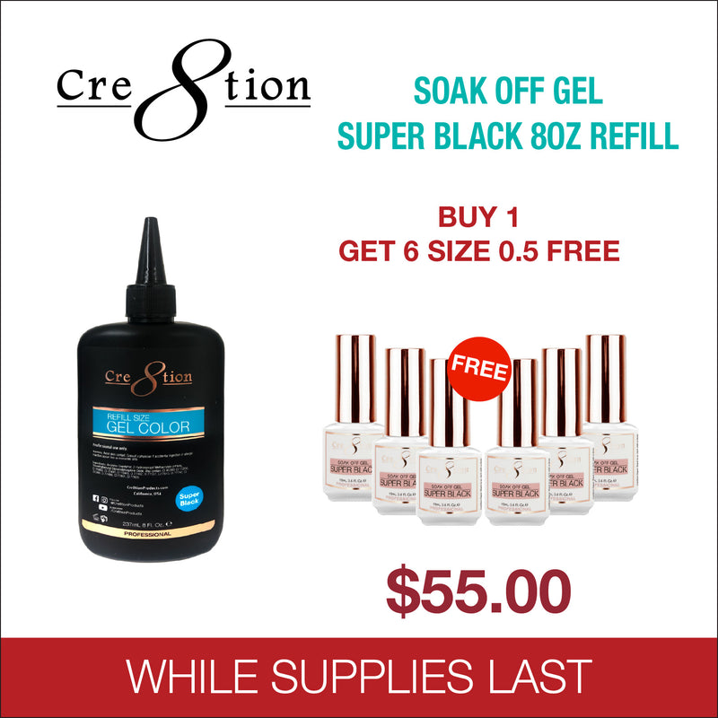Cre8tion Soak Off Gel Super Black 8oz Refill - Buy 1 Get 6 Size 0.5oz Free