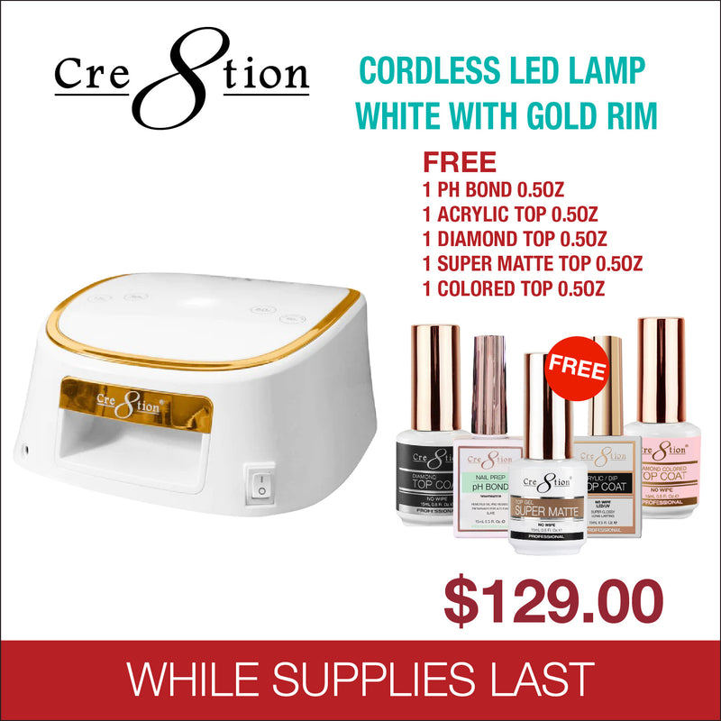 Cre8tion Cordless Led Lamp White With Gold Rim - FREE 1 PH Bond 0.5oz - 1 Acrylic Top 0.5oz - 1 Super Matte Top 0.5oz - 1 Colored Top 0.5oz