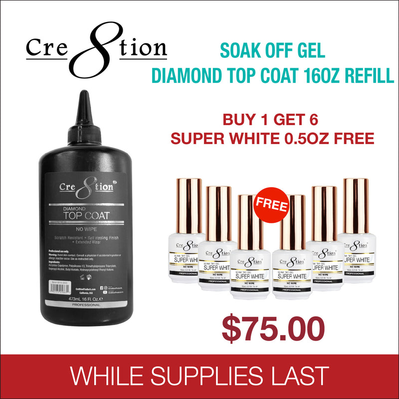 Cre8tion - Diamond Soak Off Gel - No Wipe Top Coat 16oz Refill - Buy 1 get 6 Super White 0.5oz FREE