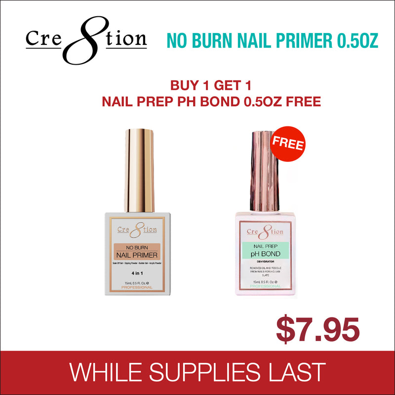 Cre8tion No Burn Nail Primer 0.5oz - Buy 1 Get 1 Nail Prep PH Bond 0.5oz Free