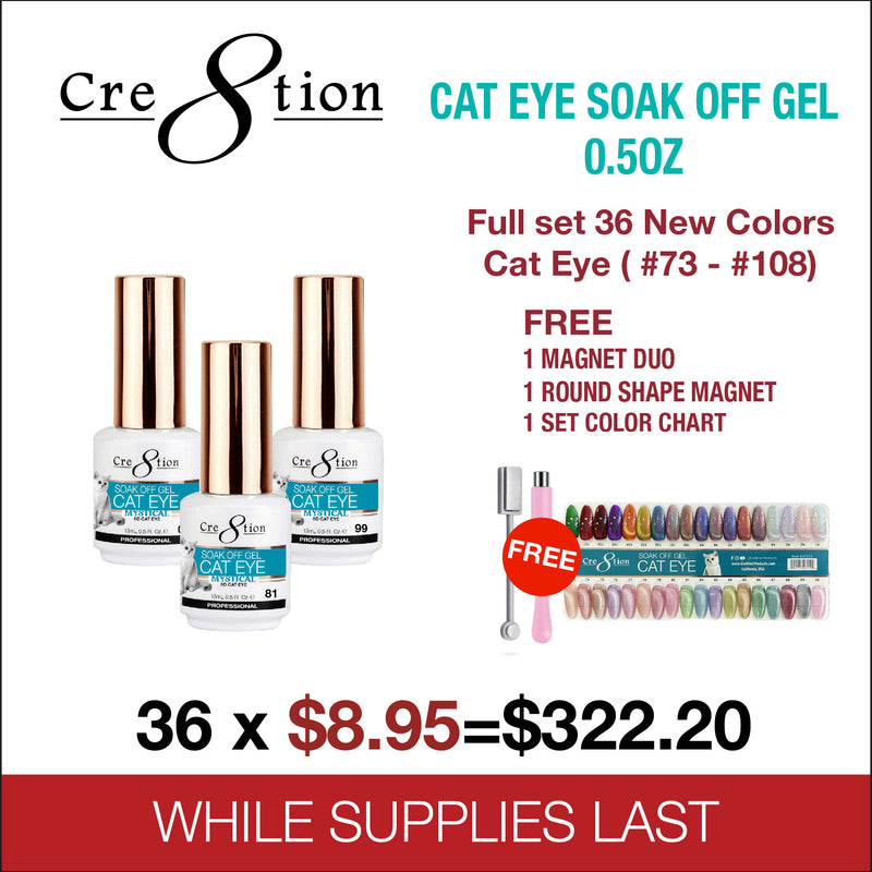 Cre8tion Cat Eye Soak Off Gel 0.5oz - Full Set 36 New Colors (#73 - #108) Free 1 Round Shape Magnet, 1 Magnet Duo & 1 set Color Chart