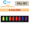 Chisel Nail Art - Dipping Powder -2oz - Neon Collection 8 Colors