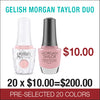 Gelish Morgan  Taylor Duo 20 colors Pre-Selected - $10.00/each