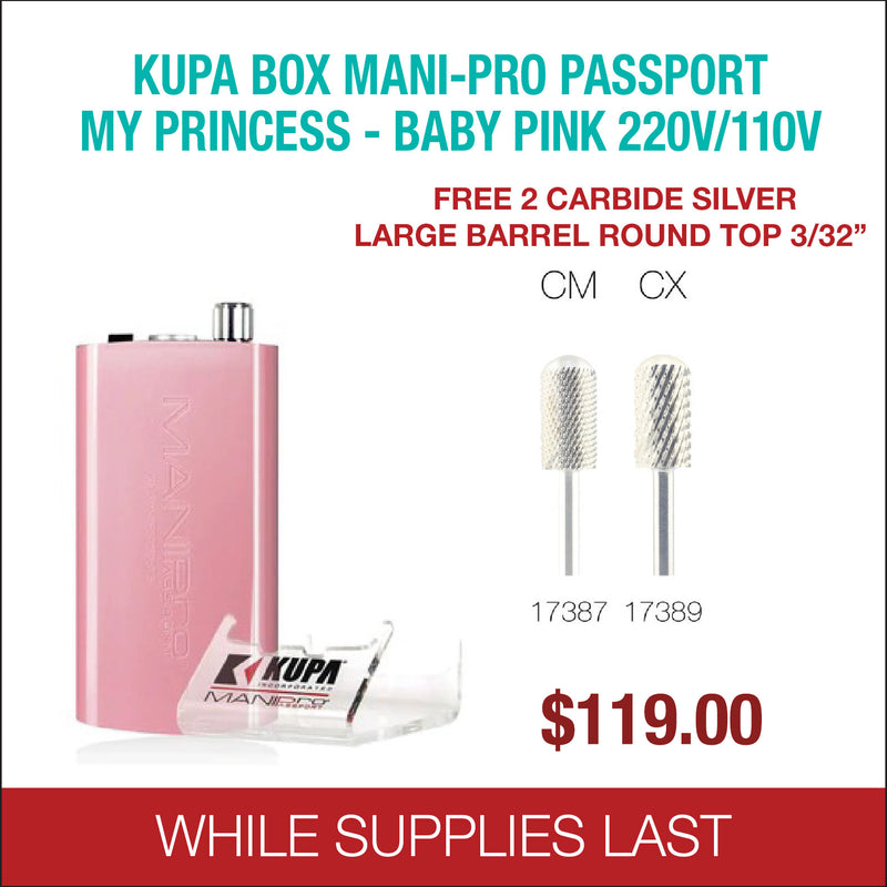 Kupa - BOX Mani-Pro Passport - My Princess - Baby Pink 220/110V - Free 2 Carbide Silver Large Barrel Round Top 3/32''